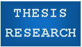 Text Box: THESIS RESEARCH