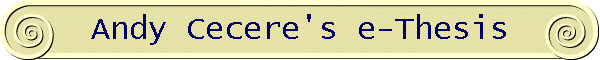 Andy Cecere's e-Thesis