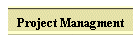 Project Managment