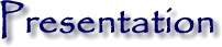 Presentation