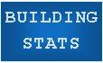 Text Box: BUILDING STATS