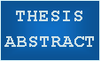 Text Box: THESIS ABSTRACT