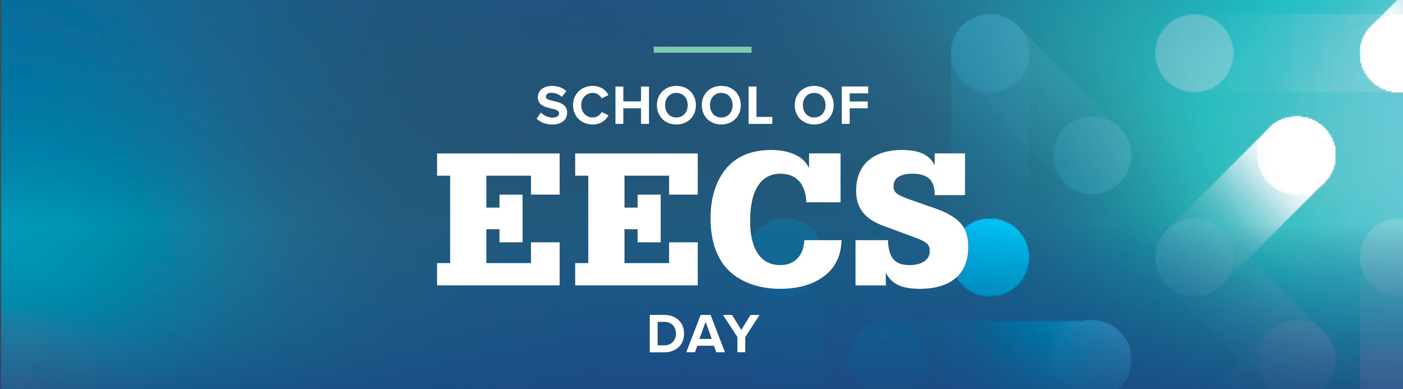 School of EECS Day