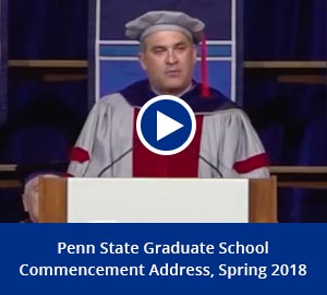play video: penn state graduate school commencement address, spring 2018
